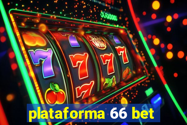 plataforma 66 bet